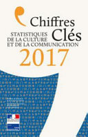 Chiffres clés 2017 : statistiques de la culture et de la communication