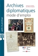 Archives diplomatiques : mode d emploi
