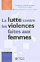 La lutte contre les violences faites aux femmes : une approche par l'intervention sociale d'intérêt collectif : rapport au ministre chargé des Affaires sociales