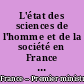L'état des sciences de l'homme et de la société en France et leur rôle dans la construction de l'espace européen de la recherche : rapport à l'attention du Premier ministre
