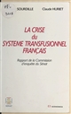 La crise du système transfusionnel français