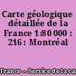 Carte géologique détaillée de la France 1:80 000 : 216 : Montréal