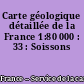 Carte géologique détaillée de la France 1:80 000 : 33 : Soissons