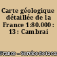 Carte géologique détaillée de la France 1:80.000 : 13 : Cambrai