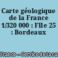 Carte géologique de la France 1/320 000 : Flle 25 : Bordeaux
