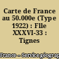 Carte de France au 50.000e (Type 1922) : Flle XXXVI-33 : Tignes