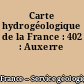 Carte hydrogéologique de la France : 402 : Auxerre