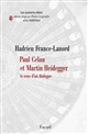Paul Celan et Martin Heidegger : le sens d'un dialogue