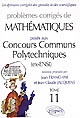 Problèmes corrigés de mathématiques posés aux concours communs polytechniques [ex-ENSI] : Tome 11