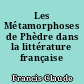 Les Métamorphoses de Phèdre dans la littérature française