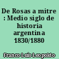 De Rosas a mitre : Medio siglo de historia argentina 1830/1880