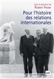 Pour l'histoire des relations internationales