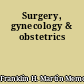 Surgery, gynecology & obstetrics