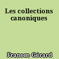 Les collections canoniques