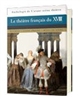 Le théâtre français du XVIIIe siècle : histoire, textes choisis, mises en scène