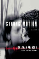 Strong motion : a novel