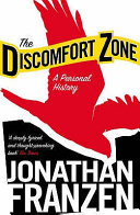 The discomfort zone : a personal history