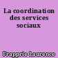 La coordination des services sociaux