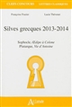 Silves grecques : 2013-2014