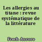 Les allergies au titane : revue systématique de la littérature