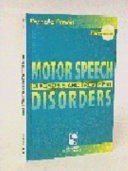 Motor speech disorders : diagnosis and treatment