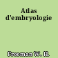 Atlas d'embryologie