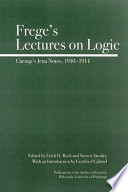 Frege's lectures on logic : Carnap's student notes, 1910-1914
