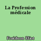 La Profession médicale
