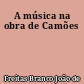 A música na obra de Camões