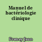Manuel de bactériologie clinique