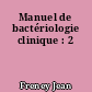Manuel de bactériologie clinique : 2