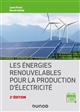 Les énergies renouvelables pour la production d'électricité