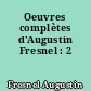 Oeuvres complètes d'Augustin Fresnel : 2