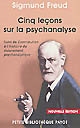Cinq leçons sur la psychanalyse : suivi de Contribution à l'histoire du mouvement psychanalytique