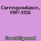 Correspondance, 1907-1926