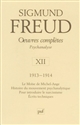 Oeuvres complètes : psychanalyse : Volume XII : 1913-1914