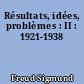 Résultats, idées, problèmes : II : 1921-1938
