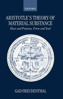 Aristotle's theory of material substance : heat and pneuma, form and soul