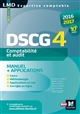 DSCG 4 : comptabilité et audit : manuel & applications