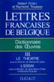 Lettres françaises de Belgique : III : Le théâtre : dictionnaire des oeuvres : L'essai