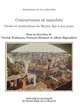 Concurrence et marchés : droit et institutions du Moyen âge à nos jours : colloque des 10 et 11 décembre 2009