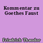 Kommentar zu Goethes Faust