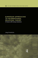 European approaches to international relations theory : a house with many mansions