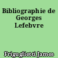 Bibliographie de Georges Lefebvre