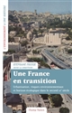 Une France en transition : urbanisation, risques environnementaux et horizon écologique dans le second XXe siècle
