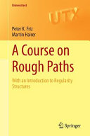 A course on rough paths : with an introduction to regularity structures