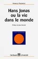 Hans Jonas ou la vie dans le monde