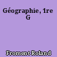 Géographie, 1re G