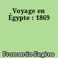 Voyage en Égypte : 1869