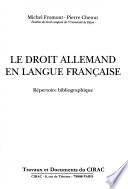 Le droit allemand en langue française : répertoire bibliographique